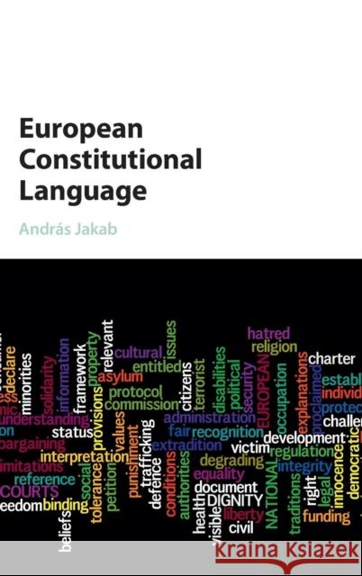 European Constitutional Language Andras Jakab 9781107130784 Cambridge University Press - książka