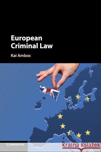European Criminal Law Kai Ambos 9781107552135 Cambridge University Press - książka