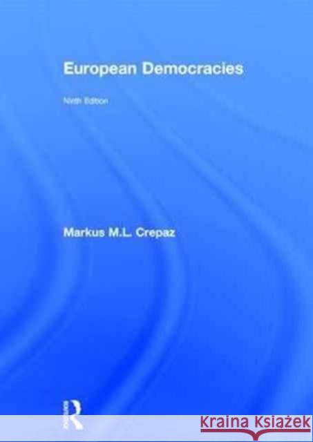 European Democracies Markus M.L. Crepaz 9781138932463 Taylor and Francis - książka