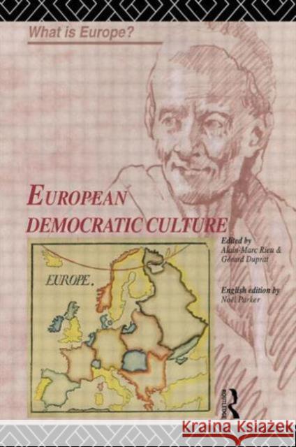 European Democratic Culture Alain-Marc Rieu Gerard Duprat Noel Parker 9780415124195 Routledge - książka