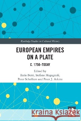 European Empires on a Plate  9781032846774 Taylor & Francis Ltd - książka