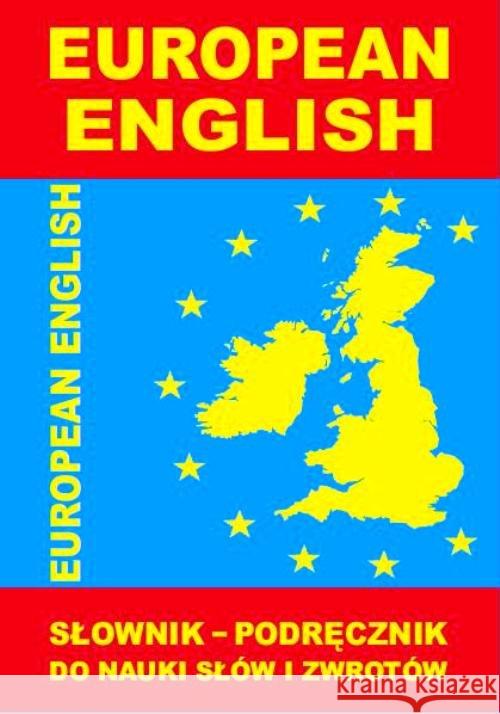 EUROPEAN ENGLISH Słownik-podręcznik do nauki słów Gordon Jacek 9788364051098 Level Trading - książka