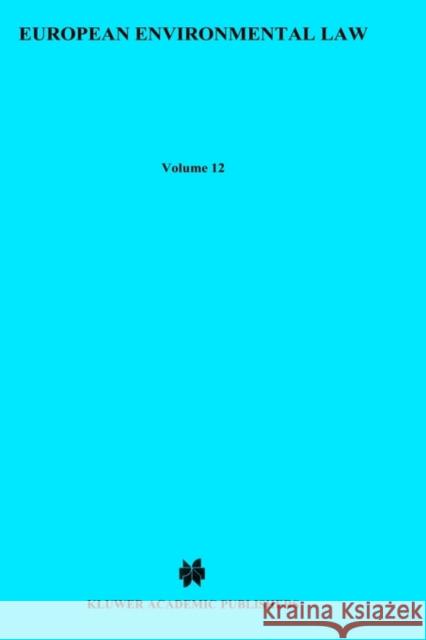 European Environmental Law J. H. Jans Prof Jan H. Jans Jan H. Jans 9789041108777 Kluwer Law International - książka