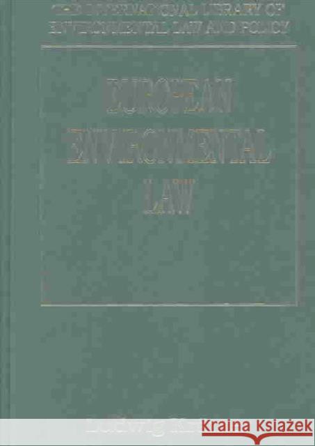 European Environmental Law: A Comparative Perspective Krämer, Ludwig 9780754623106 Ashgate Publishing Limited - książka