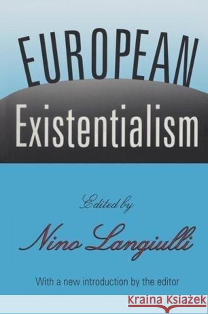 European Existentialism Nino Langiulli 9781138523104 Routledge - książka