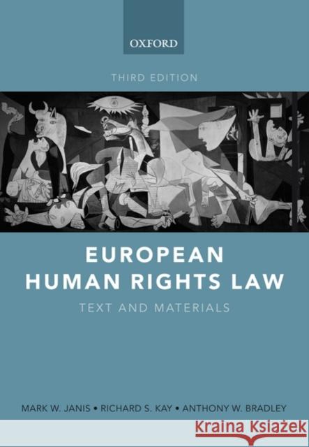 European Human Rights Law: Text and Materials Janis, Mark W. 9780199277469  - książka