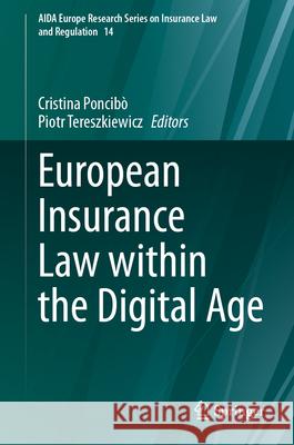 European Insurance Law Within the Digital Age Cristina Poncib? Piotr Tereszkiewicz 9783031964954 Springer - książka