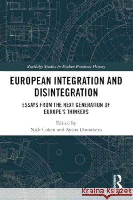 European Integration and Disintegration  9781032022048 Taylor & Francis Ltd - książka