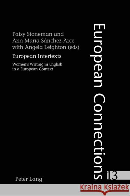 European Intertexts; Women's Writing in English in a European Context Stoneman, Patsy 9783039101672 Verlag Peter Lang - książka