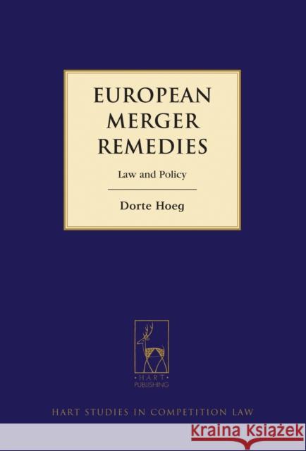 European Merger Remedies: Law and Policy Hoeg, Dorte 9781849464116  - książka
