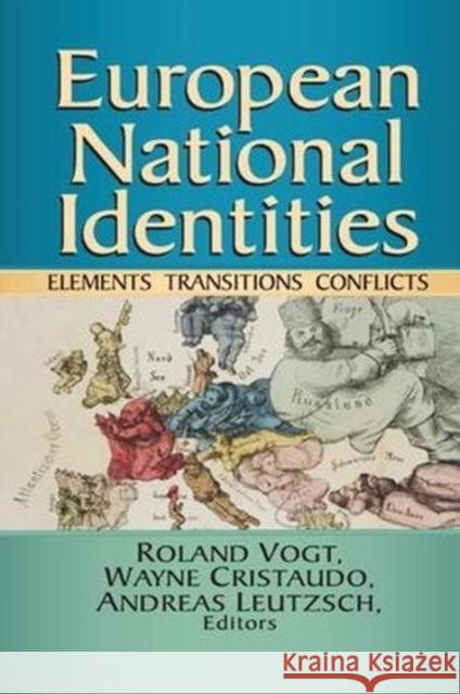 European National Identities: Elements, Transitions, Conflicts Roland Vogt 9781138509795 Routledge - książka