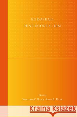 European Pentecostalism John Edward Fletcher Elizabeth Fletcher 9789004207301 Brill Academic Publishers - książka