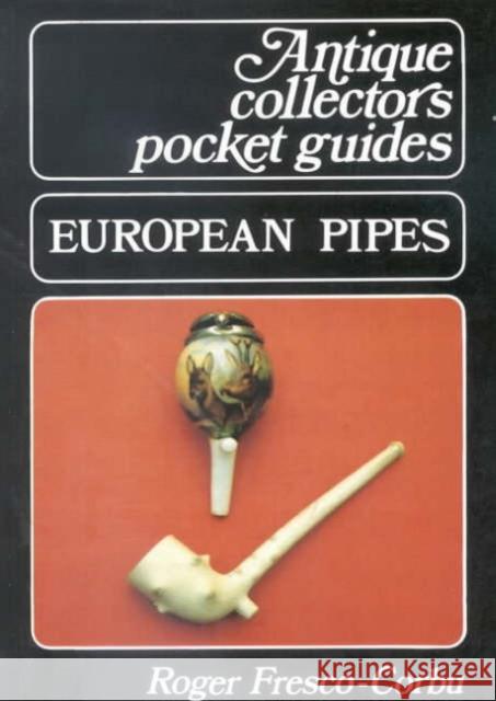 European Pipes Roger Fresco-Corbu 9780718825355 Lutterworth Press - książka
