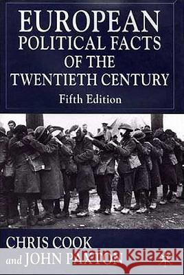 European Political Facts of the Twentieth Century Chris Cook John Paxton 9780333792032 Palgrave MacMillan - książka