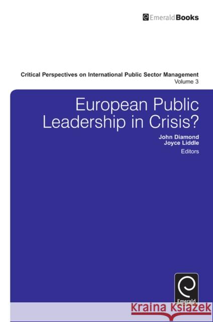 European Public Leadership in Crisis? Joyce Liddle 9781783509010 Emerald Group Publishing Ltd - książka