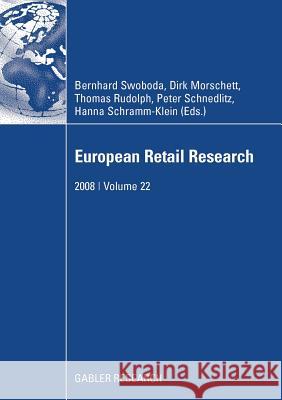 European Retail Research: 2008 Volume 22 Swoboda, Bernhard 9783834910844 Gabler Verlag - książka
