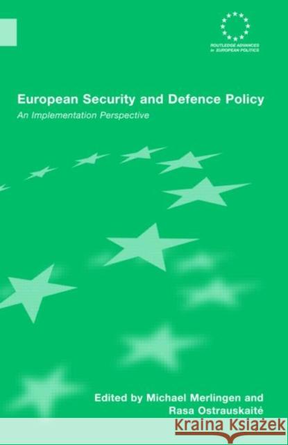 European Security and Defence Policy: An Implementation Perspective Merlingen, Michael 9780415431736 Routledge - książka