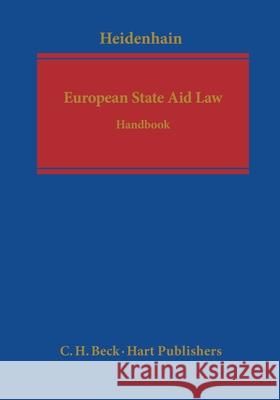 European State Aid Law: A Handbook Martin Heidenhain 9781841139180 Bloomsbury Publishing PLC - książka