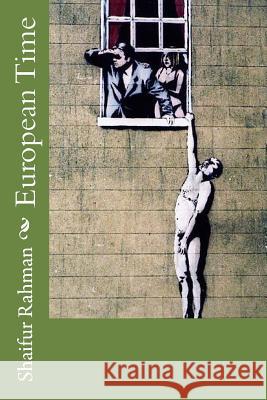 European Time Shaifur Rahman 9781503009899 Createspace - książka