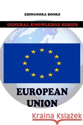 European Union Zhingoora Books 9781478111252 Createspace - książka