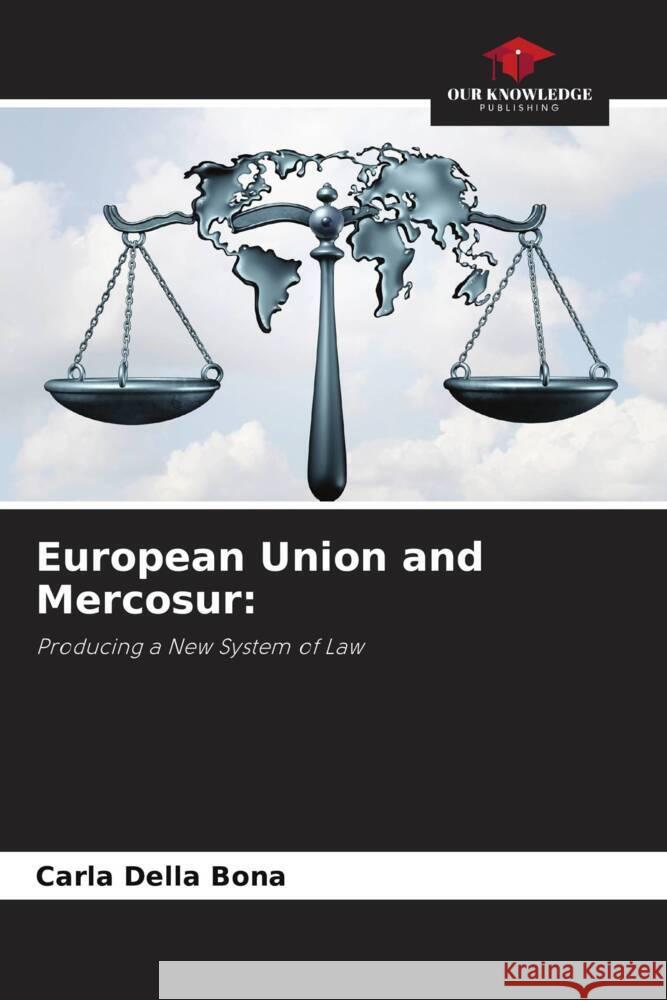 European Union and Mercosur Carla Dell 9786208103682 Our Knowledge Publishing - książka