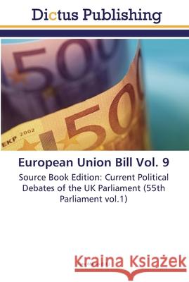 European Union Bill Vol. 9 Martin, Kate 9783845467450 Dictus Publishing - książka