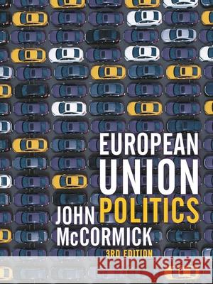 European Union Politics John McCormick 9781352009750 Red Globe Press - książka