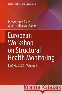 European Workshop on Structural Health Monitoring  9783031073243 Springer International Publishing - książka