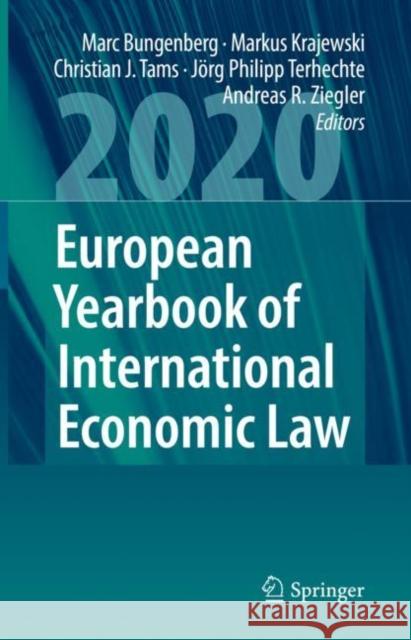 European Yearbook of International Economic Law 2020 Marc Bungenberg Markus Krajewski Christian J. Tams 9783030590703 Springer - książka