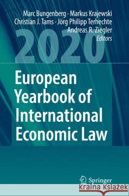 European Yearbook of International Economic Law 2020 Marc Bungenberg Markus Krajewski Christian J. Tams 9783030590734 Springer - książka