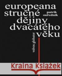 Europeana Patrik Ouředník 9788072078325 Volvox Globator - książka