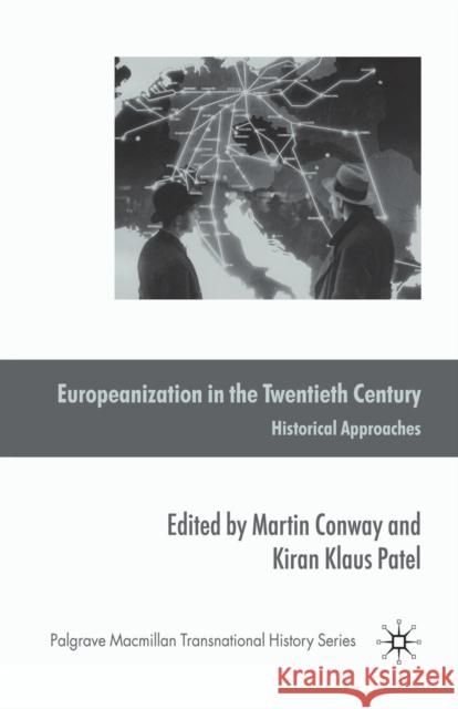 Europeanization in the Twentieth Century: Historical Approaches Conway, M. 9781349313075 Palgrave Macmillan - książka