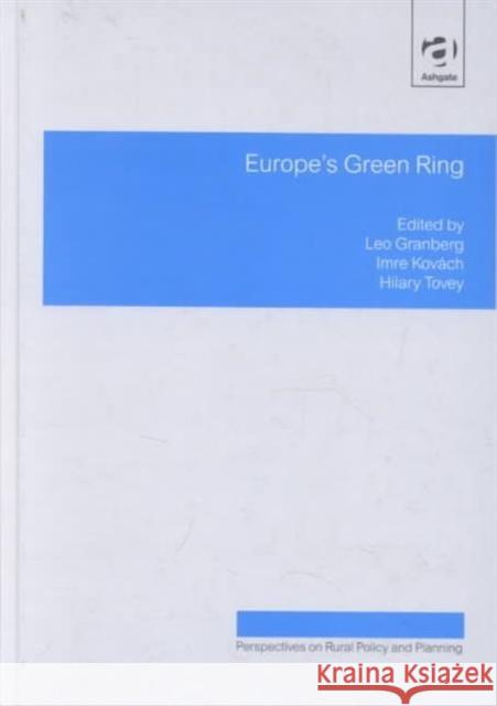 Europe's Green Ring  9780754617549 Ashgate Publishing Limited - książka