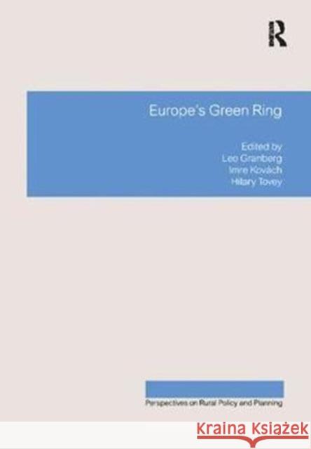 Europe's Green Ring Leo Granberg, Imre Kovách 9781138258211 Taylor and Francis - książka