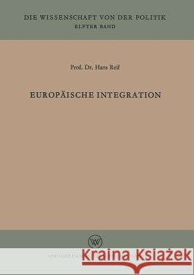 Europäische Integration Reif, Hans 9783322979513 Vs Verlag Fur Sozialwissenschaften - książka