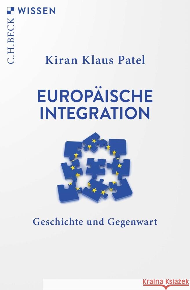 Europäische Integration Patel, Kiran Klaus 9783406784965 Beck - książka