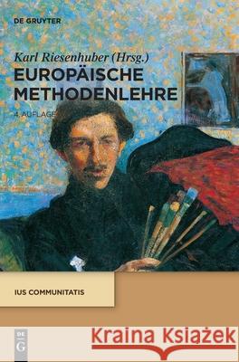 Europäische Methodenlehre Karl Riesenhuber 9783110613780 De Gruyter - książka