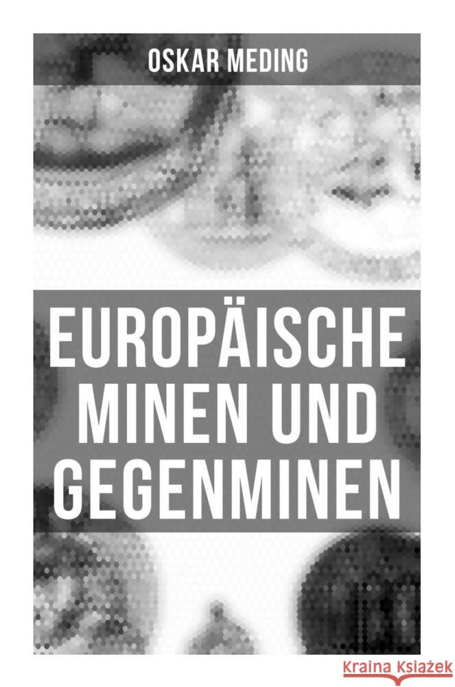 Europäische Minen und Gegenminen Meding, Oskar 9788027260102 Musaicum Books - książka