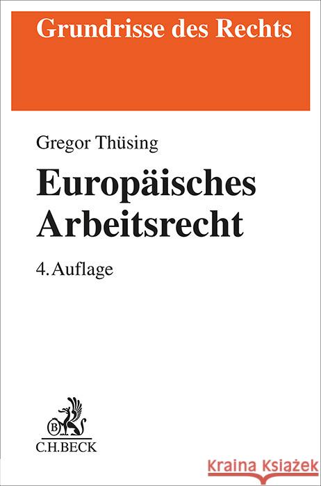 Europäisches Arbeitsrecht Thüsing, Gregor 9783406819995 Beck Juristischer Verlag - książka