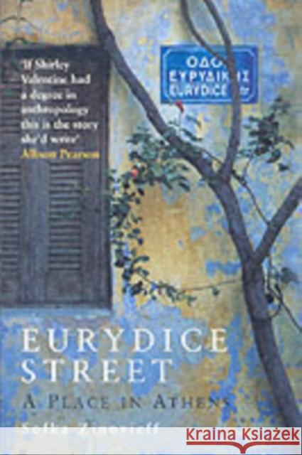 Eurydice Street: A Place In Athens Sofka Zinovieff 9781862077508  - książka