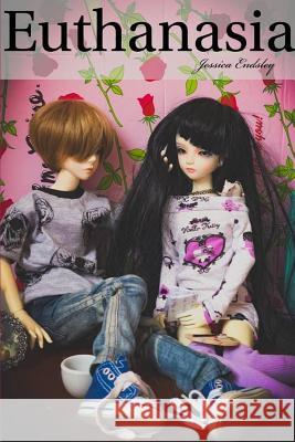 Euthanasia Jessica Endsley 9780359055906 Lulu.com - książka