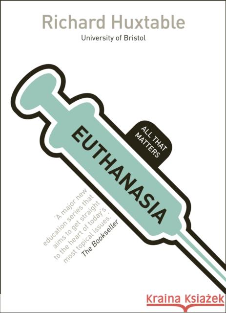 Euthanasia Richard Huxtable 9781444157475  - książka