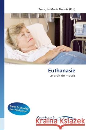 Euthanasie Dupuis, François-Marie 9786130114152 FastBook Publishing - książka