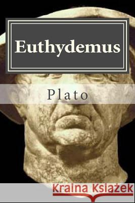 Euthydemus Plato                                    Thomas Taylor 9781523251841 Createspace Independent Publishing Platform - książka