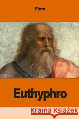 Euthyphro Plato                                    Benjamin Jowett 9781539897668 Createspace Independent Publishing Platform - książka