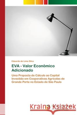 EVA - Valor Econômico Adicionado de Lima Silva, Eduardo 9786202172202 Novas Edicioes Academicas - książka