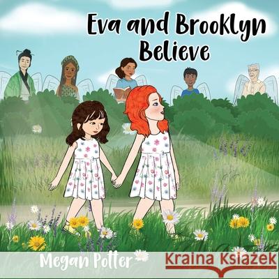 Eva and Brooklyn Believe Megan Potter 9781970859003 APA - książka