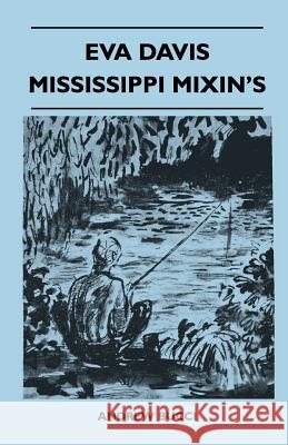 Eva Davis Mississippi Mixin's Andrew Bucci 9781446520413 Goemaere Press - książka