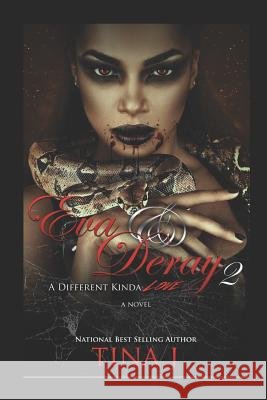 Eva & Deray 2: A Different Kind of Love Tina J 9781729755556 Createspace Independent Publishing Platform - książka