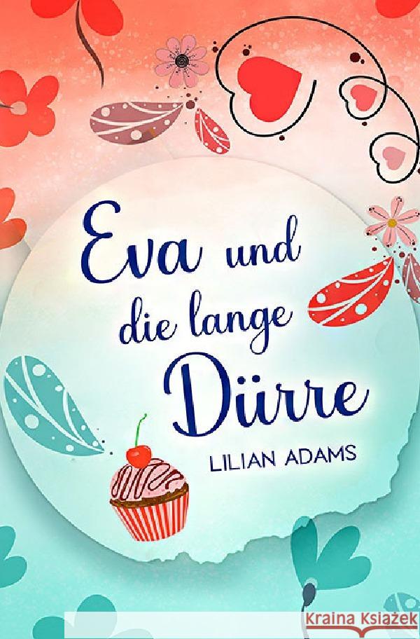 Eva und die lange Dürre Adams, Lilian 9783565115105 epubli - książka